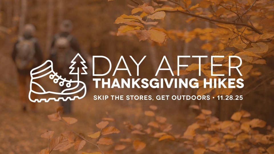 graphic design that says day after thanksgiving hikes skip the stores get outdoors